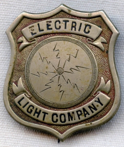 Circa 1900 Electric Light Company - Probably Massachusetts - Employee Badge