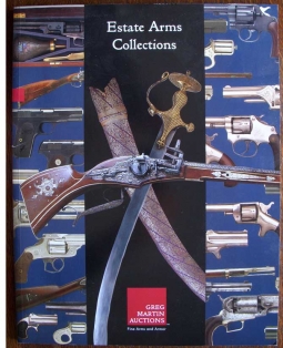 October 2002 "Estate Arms Collections" Greg Martin Auctions Preview Guide