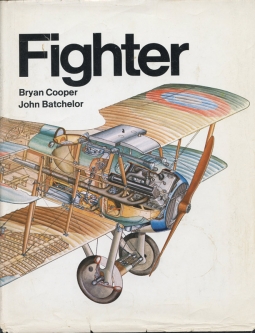 1973 "Fighter: A History of Fighter Aircraft" by Bryan Cooper & John Batchelor Reference Book