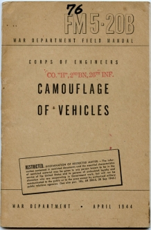 1944 US Army Field Manual FM5-20B "Camouflage of Vehicles" with Color Photos & lllustrations