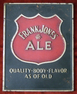 Great Old Frank Jones Ale Sign Made of Pressed Board from Portsmouth, New Hampshire
