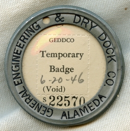 Late WWI Home Front Ship Building Temp Worker ID Badge from General Engineering & Dry Dock Co