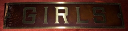 Great Old 1920's Brass "Girls" Sign