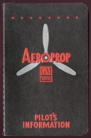 July 1942 USAAF & USN Pilot's Information for Aeroprop Unimatic Propellers by General Motors