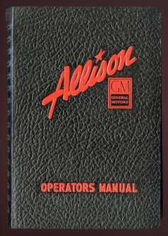 Sept. 1942 USAAF & USN Operators Manual for Allison Engine Installations by General Motors