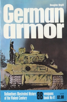 "German Armour" Weapons Book No. 41 Ballantine's Illustrated History of the Violent Century
