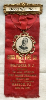 1913 Good Will Fire Co. Convention Ribbon from Easton, Pennsylvania Celluloid of Chief