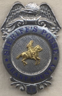 Great 1930s - 1940s Grant County New Mexico Sheriff's Posse Badge