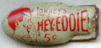 1910s Lowney's  "Hey Eddie!" Candy Bar Pocket Clicker