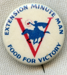 Rare WWII Home Front Celluloid from NY State Extension Minute Man Food for Victory