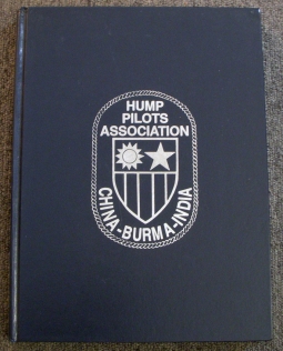 "China Airlift - The Hump" Vol. 3 Limited Ed. Hump Pilots' Association China-Burma-India Roster