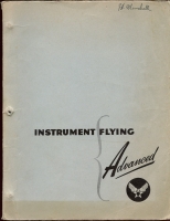 1943 USAAF Technical Order No. 30-100B-1 "Instrument Flying: Advanced Theory & Practice"