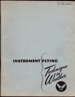 1943 USAAF Technical Order No. 30-100D-1 "Instrument Flying: Techniques in Weather"