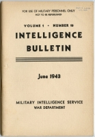 US Army (War Department) "Intelligence Bulletin" Vol. 1 No. 10 MIS 461 June 1943