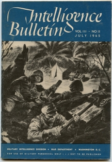 US Army Military Intelligence Division "Intelligence Bulletin" Vol. 3 No. 11 July 1945