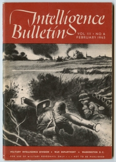 US Army Military Intelligence Division "Intelligence Bulletin" Vol. 3 No. 6 February 1945