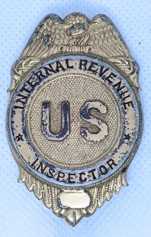 Rare 1920's - 1930's US Internal Revenue Service Inspector Badge