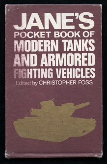 1974 "Jane's Pocket Book of Modern Tanks and Armored Fighting Vehicles" Edited by Christopher Foss
