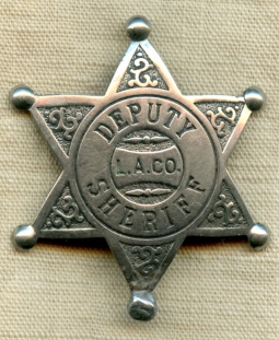 Great Ca 1910's Los Angeles Co. CA  Deputy Sheriff 6pt Star Badge