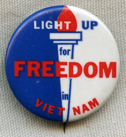 Cool, Late 1960's Anti-War Protest Pin: "Light Up for Freedom in Viet Nam" with Union Stamp