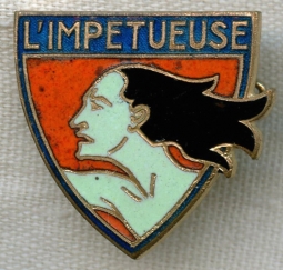 Late 1930s Badge for French Sloop-Dredger "Impetuous"/Insigne Pour L'Aviso-Dragueur L'Impetueuse