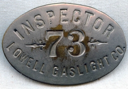 1880s-1890s Lowell (Massachusetts) Gaslight Co. Inspector Badge