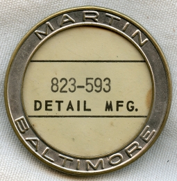 1930's-WWII Martin Aircraft Baltimore Worker Badge for the Detail Manufacturing Section