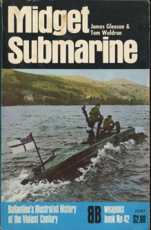 "Midget Submarine" Weapons Book No. 42 Ballantine's Illustrated History of the Violent Century