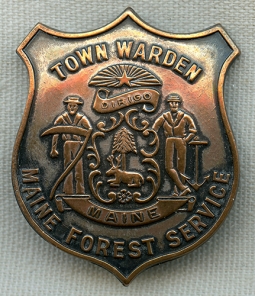 1940's - 50's Maine Forest Service Town Warden Badge