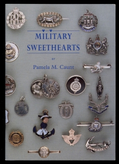 1994 "Military Sweethearts: A Guide for Collectors" UK Insignia Guide by Pamela Caunt