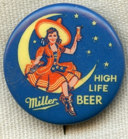 Cool 1940's Miller High Life Beer Celluloid Advertising Pin