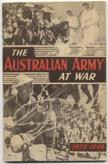 Book: The Australian Army at War 1939-1944