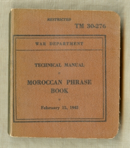 Scarce 1943 US War Dep Tech Manual TM30-273 Moroccan Phrase Book as issued to USAAF ATC Crews