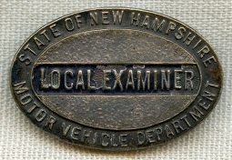 Ext Rare 1910's NH Motor Vehicle Dept Local Examiner Badge