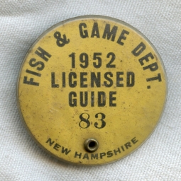 1952 New Hampshire Fish & Game Licensed Guide Badge