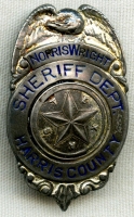1920's - 30's Harris County Texas Sheriff Dept Badge Named to Norris Wright in Sterling Silver