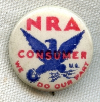 1930s National Recovery Administration (NRA) Consumer Celluloid Lapel Pin