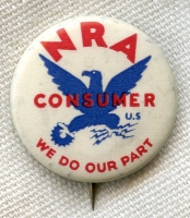 1930s National Recovery Administration (NRA) Consumer Celluloid Lapel Pin by Whitehead & Hoag
