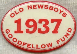 1937 Old Newsboys' Goodfellow Fund Donation Large Celluloid Badge