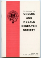 The Journal of the Orders and Medals Research Society Vol. 34 No. 1 Spring 1995