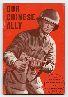Great WWII US War Dept OUR CHINESE ALLY Propaganda Booklet with Chinese Soldier Holding Tommy Gun