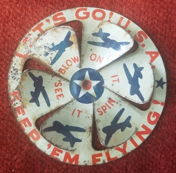 Cool WWII Home Front Patriotic "Keep 'Em Flying" Spinner in Painted Tin