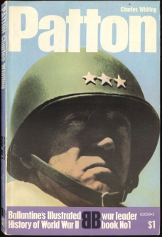 1970 "Patton" War Leader Book No. 1 Ballantine's Illustrated History of WWII by Charles Whiting