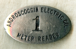 Cool 1910s Portland ME Androscoggin Electric Co Meter Reader #1 Badge