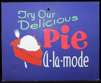 Great Vintage 1950's - 60's Diner Sign for Pie A-La-Mode