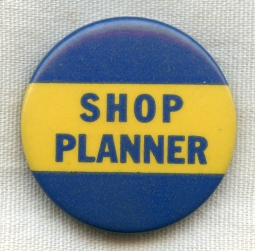 1930s-WWII Portsmouth Naval Shipyard Worker Celluloid Specialty Badge for Shop Planner