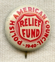 Early WWII Celluloid Polish American Council Relief Fund Donation Pin