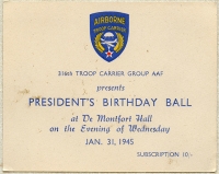 Rare 1945 316th Troop Carrier Group President's Birthday Ball Ticket for Celebration