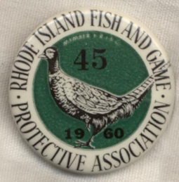 1960 Rhode Island Fish & Game Protective Association Badge