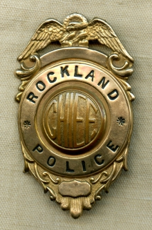 Ca 1910's - 1920's Rockland Maine Police Chief Badge